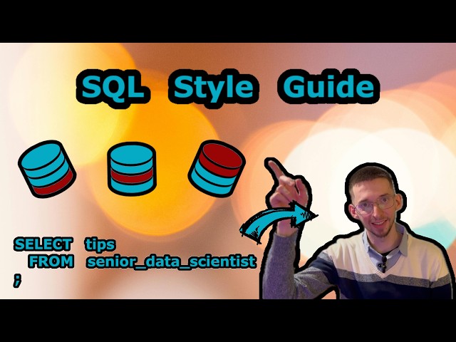 How to Write SQL Code Like a Senior Data Scientist | 3 KEY Principles of SQL Style Guide