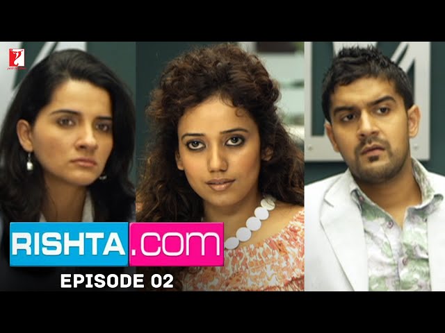 Rishta.com | TV Series | Full Episode 2