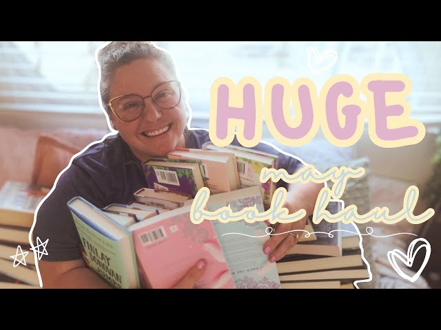 Huge May Book Haul [50+ Books Hauled]