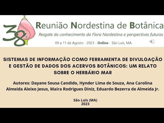 SI como ferramenta de divulgação e gestão de dados no Herbário MAR - Apresentações 38ª RNB