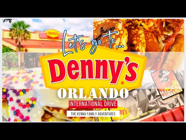 DENNY'S ORLANDO International Drive: Worth a visit?