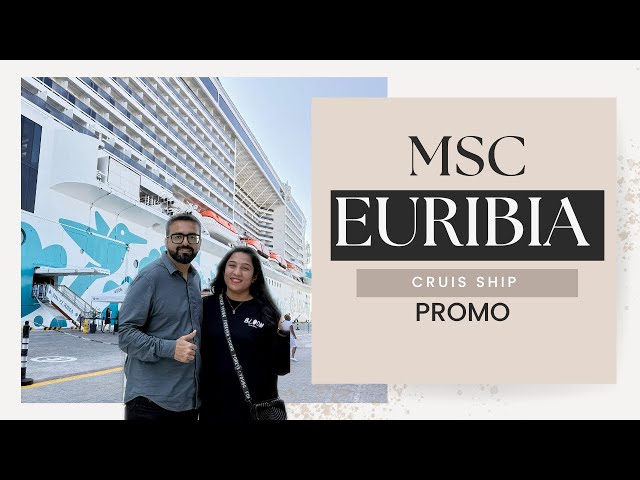 Checking Into MSC Euribia Day 1 | 7-Night Cruise | Dubai Cruise to Abu Dhabi to Qatar & Bahrain