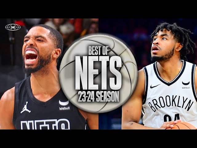 Brooklyn Nets BEST Highlights & Moments 23-24 Season