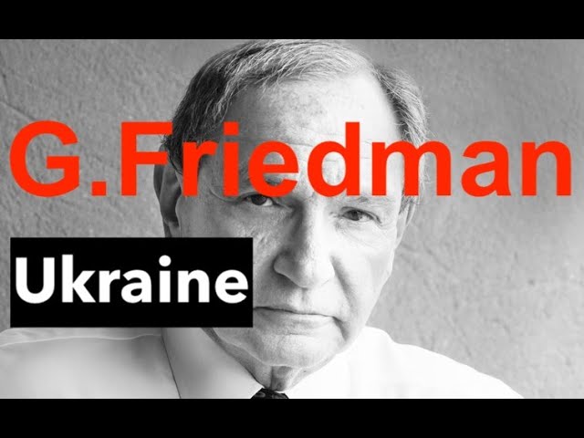 George Friedman La Stratégie américaine en Europe Comment détruire la Russie...