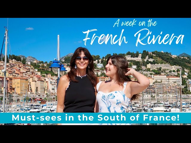 A Week on the French Riviera – Nice, Antibes, Menton, & Monaco! | Mother & Daughter Travel Vlog