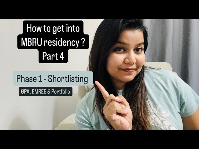 How to get into MBRU residency? Part 4 . Phase 1-Shortlisting( GPA, EMREE & Portfolio)