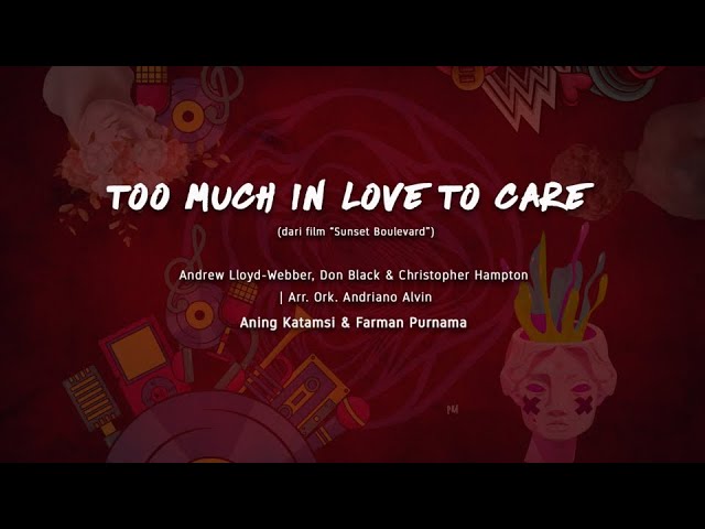 Jakarta Concert Orchestra | Too Much in Love To Care