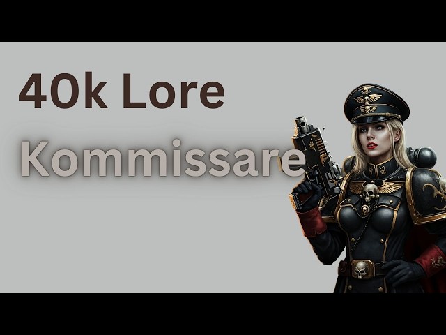 Warhammer 40k Lore Kommissare