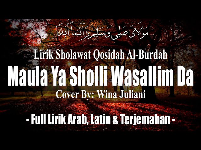 Sholawat Merdu "Maula Ya Sholli Wasallim Da Iman Abada" (Al-Burdah) | Full Lirik & Artinya