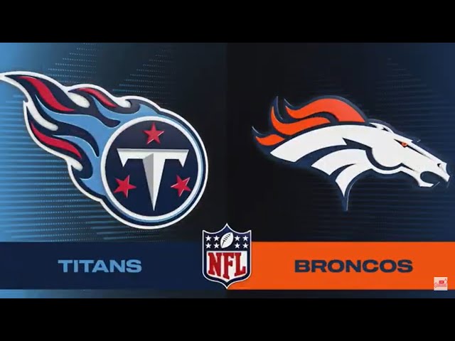 Random Game of the Week - Tennessee Titans @ Denver Broncos