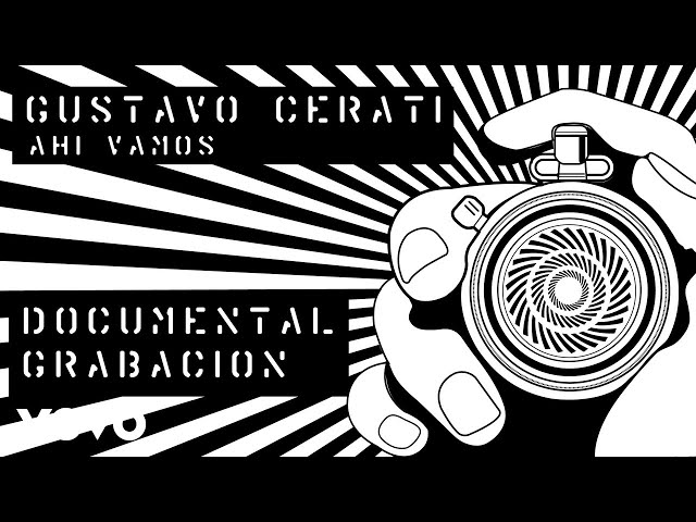 Gustavo Cerati - Ahí Vamos, Documental y Fotos de la Grabación