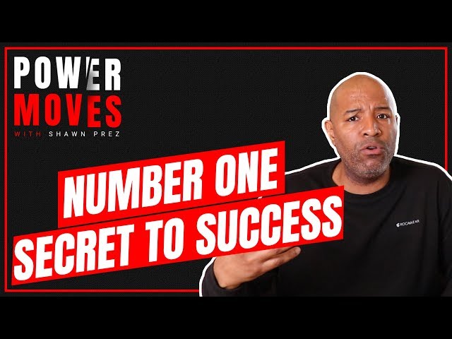 HOW TO BE SUCCESSFUL - NUMBER ONE SECRET TO SUCCESS