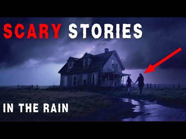 6 Scary Stories | Chilling Horror Stories Told in the Rain | Creepypasta Tales