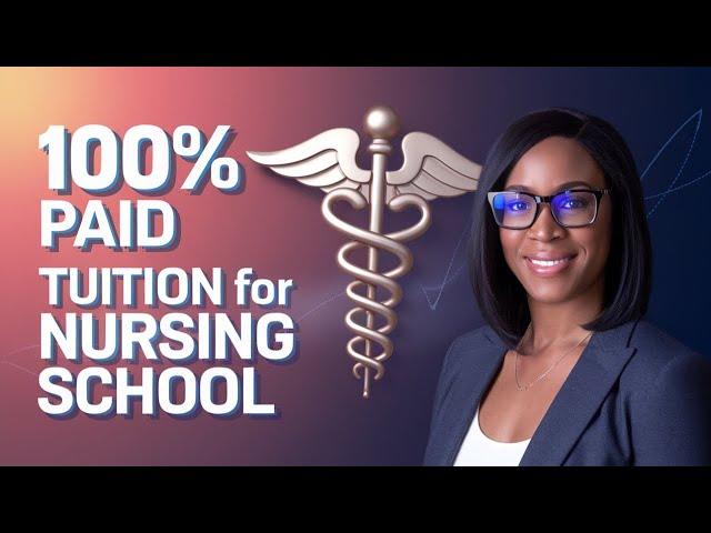 GET PAID to Attend NURSING SCHOOL for FREE and TUITION 100% PAID! - Episode 1