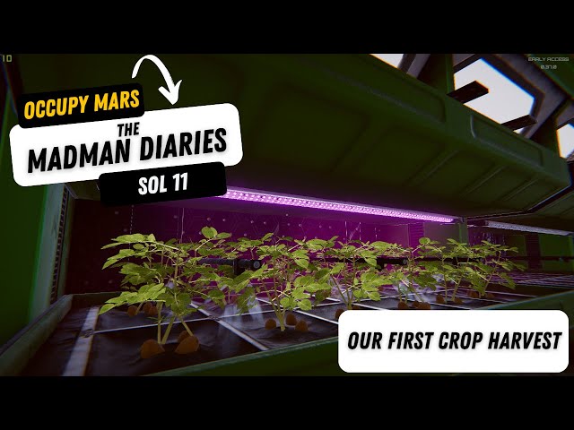 Occupy Mars: Madman Diaries - Sol 11 | Our First Harvest