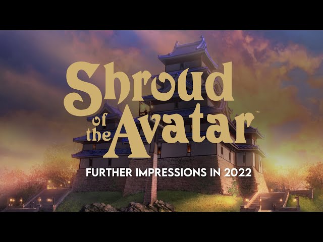 Shroud of the Avatar - further impressions in 2022