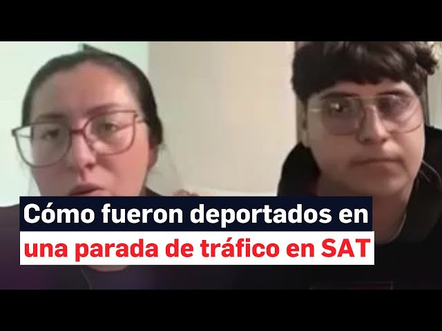 Madre e hijo relatan cómo fueron deportados tras una parada de tráfico en San Antonio