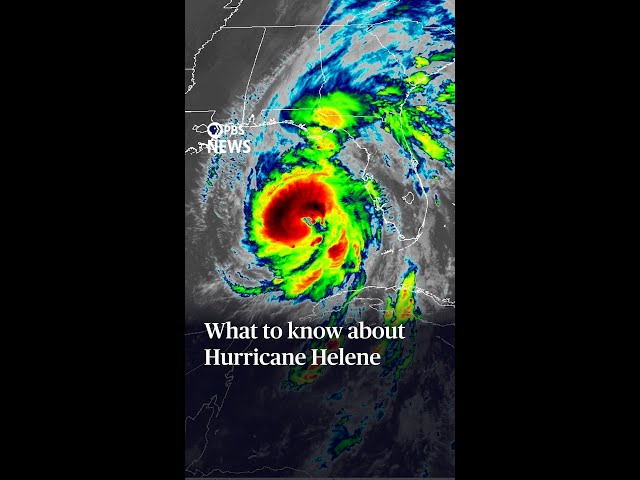 What to know about Hurricane Helene