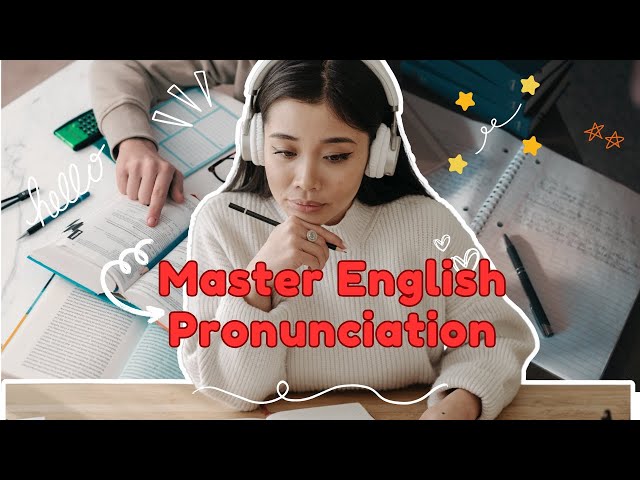 "Master English Pronunciation: Your Ultimate 10-Video Guide for Perfecting Your Accent!"