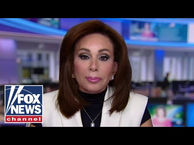 Judge Jeanine: This is a takedown of the US by leftist progressives