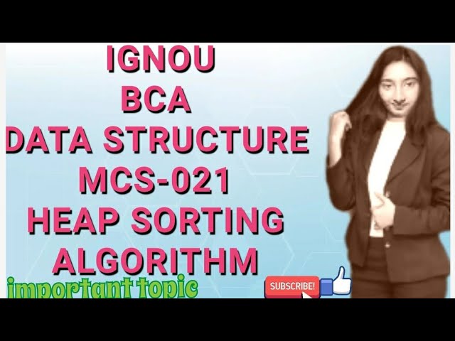 #ignou CS/IT B.TECHHeap Sort | Heapify Method | Build Max Heap Algorithm #arpitashilpi