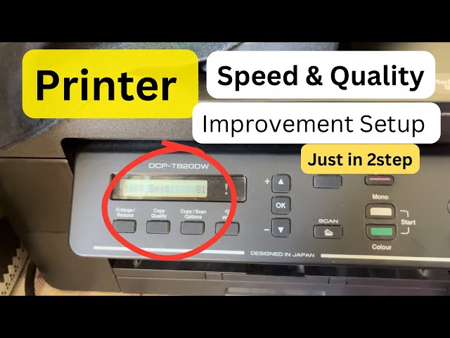 How to increase Brother Printer Speed & Quality || Brother Printer basic speed and quality setup