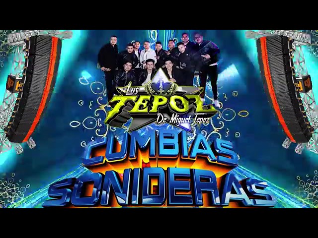 ⚡CUMBIAS SONIDERAS LO NUEVO MIX🎉ESTRENO SONIDERO🎶GRUPO LOS TEPOZ