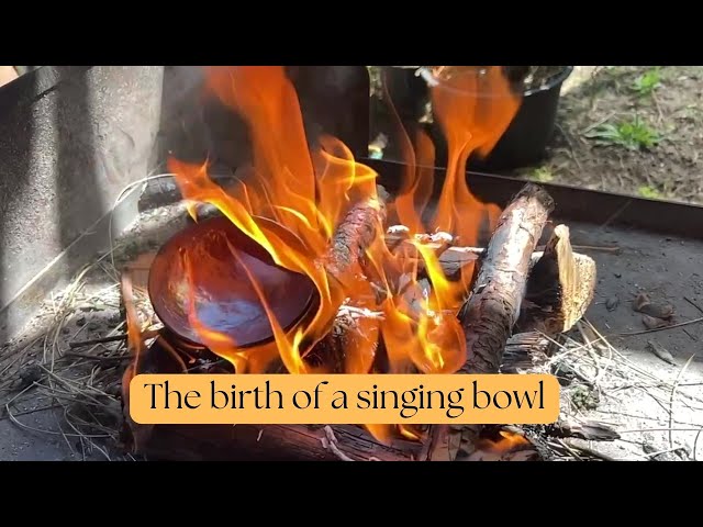 The birth of a singing bowl