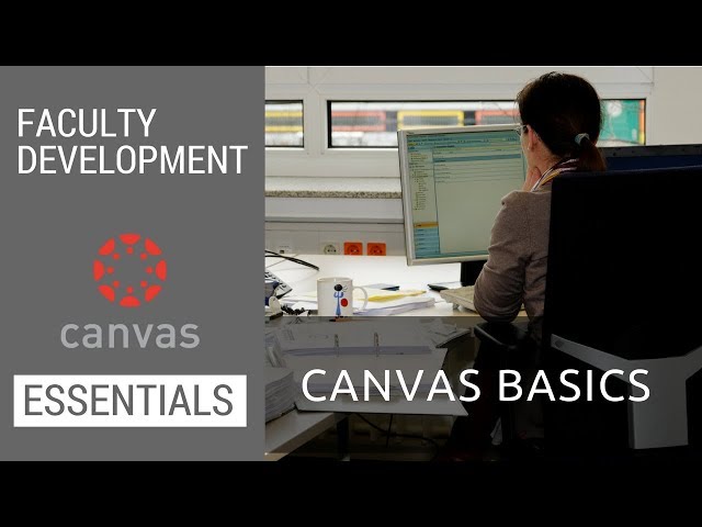 Canvas Essentials 1 - Canvas Basics