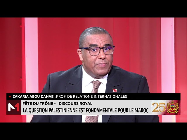 25ème anniversaire de la fête du trône: " La question palestinienne est fondamentale pour le Maroc"