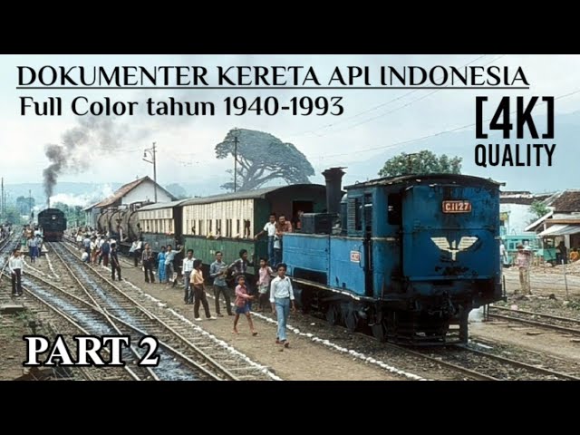 (Part 2) Dokumenter Kereta Api Indonesia Full Warna Tahun 1940 - 1993