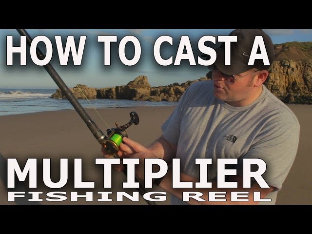 How to Cast a Multiplier Fishing Reel for Beginners.