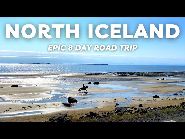 Epic 8 Day Northern Iceland Summer Road Trip Itinerary!!