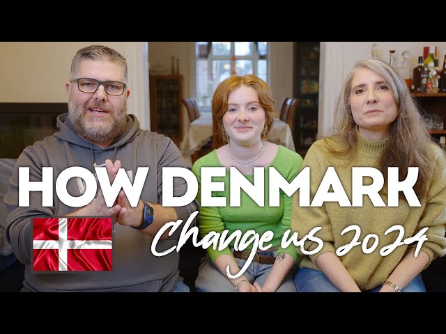 Living in Denmark: How It Transformed Us in 2024