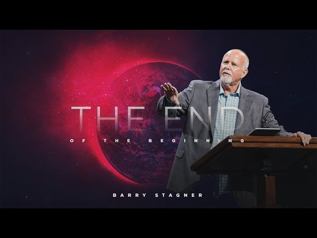 The End of the Beginning (Matthew 24:3-8) | Pastor Barry Stagner