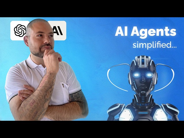 AI Agents Explained Simply in 12 Minutes (Open AI Operators & Claude)