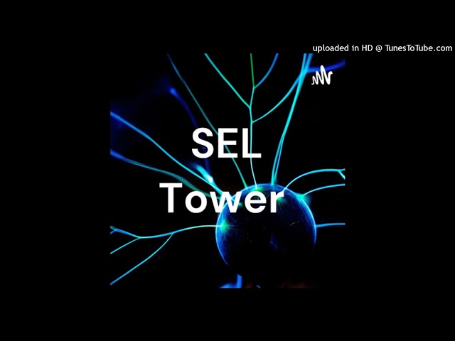 SEL Tower: Episode #1 "Running through Diversity"