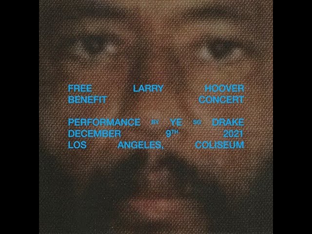 FREE LARRY HOOVER  "YE & DRAKE" LIVE FROM THE LOS ANGELES MEMORIAL COLISEUM