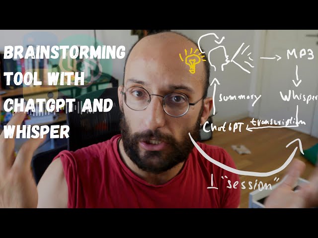 Building a Brainstorming Tool with ChatGPT and Whisper