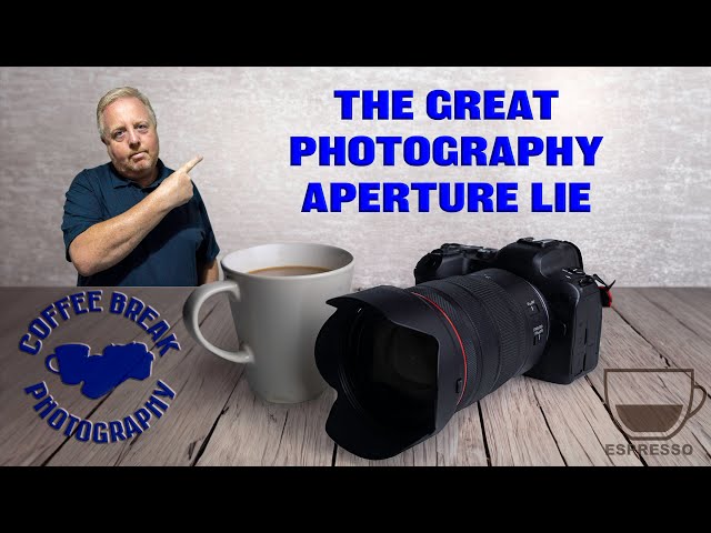 The Great Photography Aperture Lie