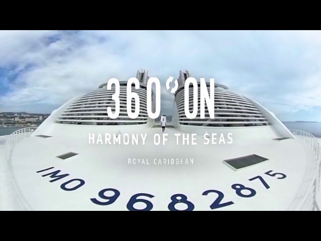 360 On Royal Caribbean: Harmony of the Seas