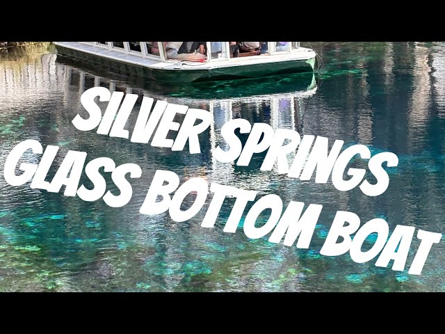 Silver Springs Glass Bottom Boat tour in Silver Springs Florida