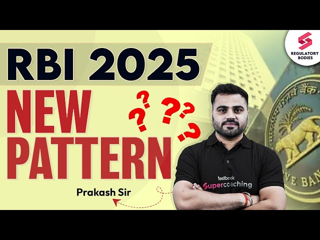 RBI Grade B Exam Pattern Change? RBI Grade B 2025 Syllabus | RBI 2025 Notification | Prakash Sir