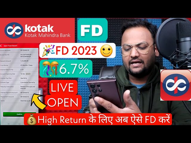 How to Open Online Fixed Deposit with NEW Interest Rate 2023 |High FD Return ✅️ - Kotak Bank Fd 2023