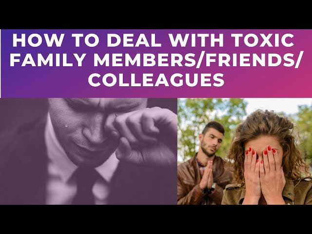 How to deal with toxic family members/friends/colleagues - Fire of Inspiration 42