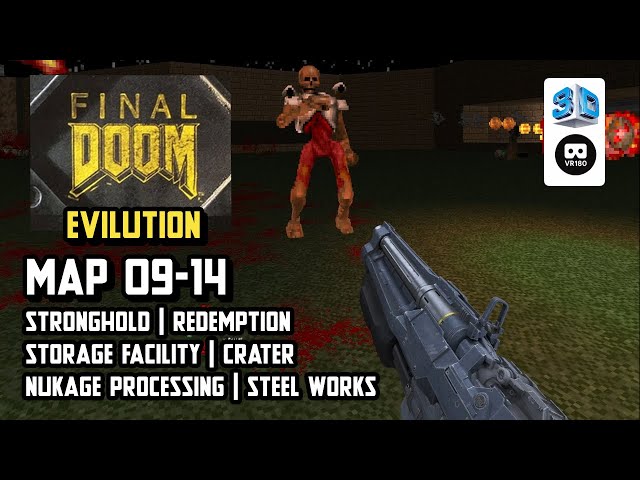 TNT Evilution MAP 09-14 【2/6】【gzdoomvr】【VR180 8K 3D】