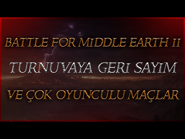 TURNUVAYA GERİ SAYIM VE ÇOK OYUNCULU BFME MAÇLARI!