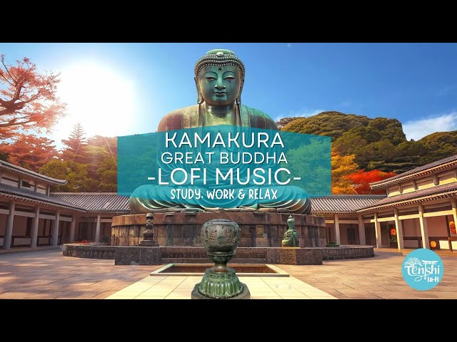 Kamakura's Great Buddha: A LoFi Chill Experience