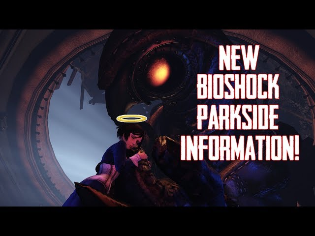 New Information on Bioshock Parkside! | Analysts Claim Bioshock Parkside to be a 2020 Release!