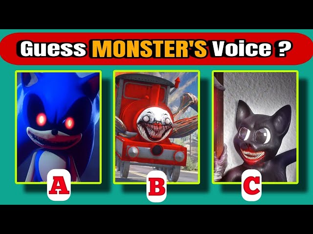 Guess The Monster's Voice || Sonic Exe 🆚 Choo Choo Charles 🆚 Cartoon Cat